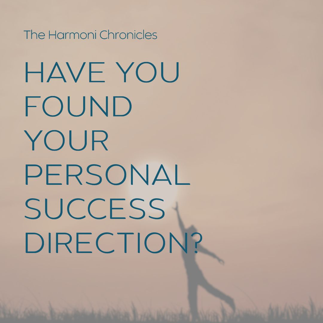 Have You Found Your Personal Success Direction?