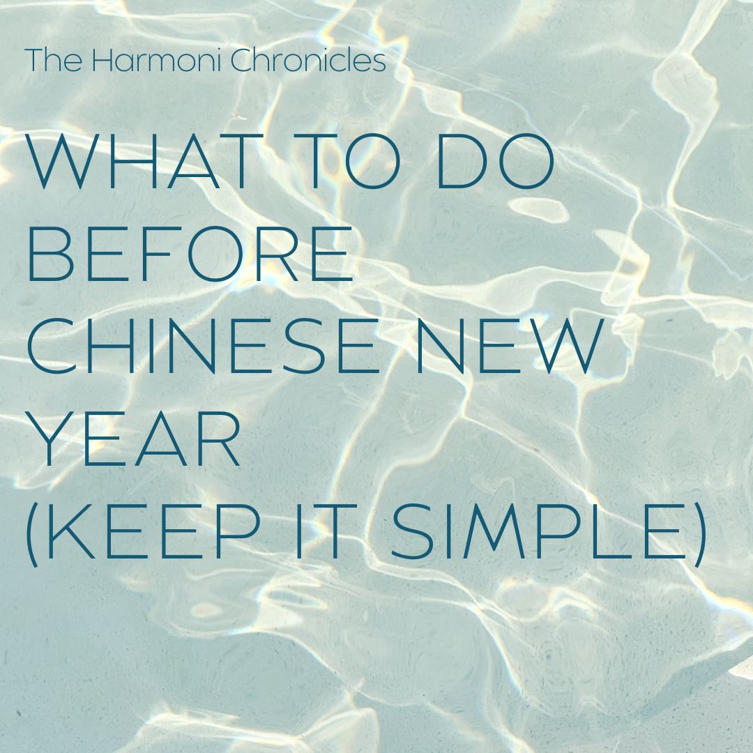 What TO do before Chinese New Year (keep it simple)