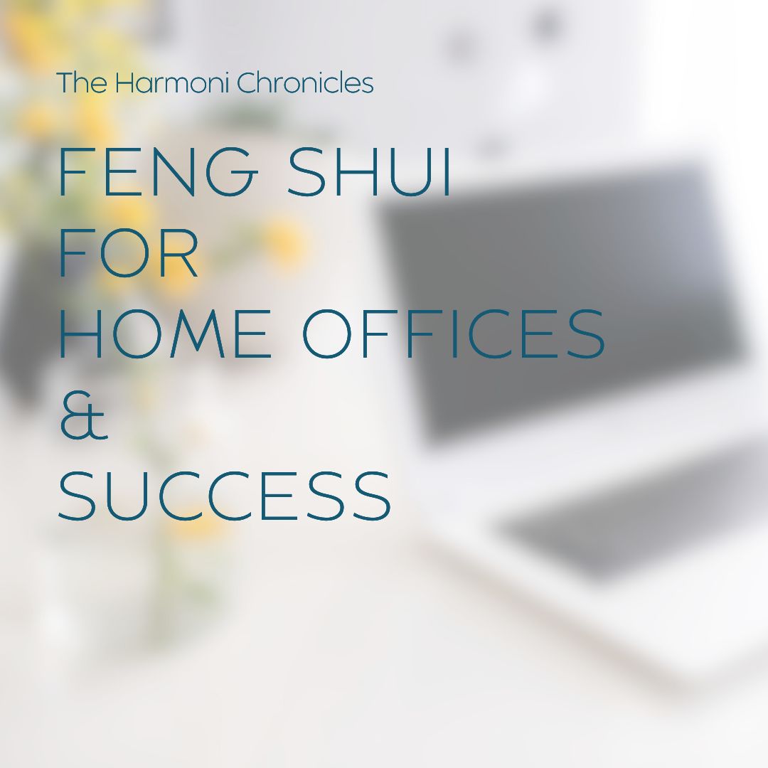 Feng Shui for Home Offices &amp; Success